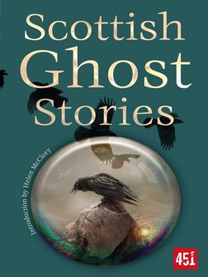 Scottish ghost stories . Helen McClory. 