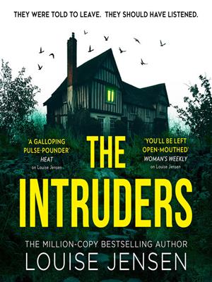 The intruders . Louise Jensen. 