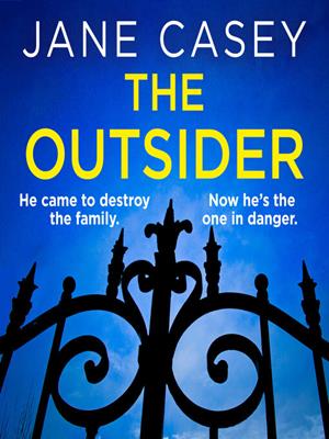 The outsider . Jane Casey. 