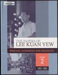 The papers of Lee Kuan Yew : speeches, interviews and dialogues, v. 2. 1963-1965