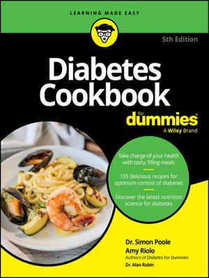 Diabetes cookbook for dummies . Simon Poole. 