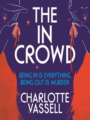 The in crowd . Charlotte Vassell. 