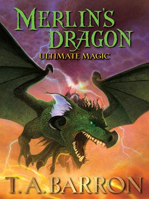 Ultimate magic  : Merlin Series, Book 8. Barron T A. 
