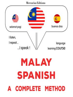 Melayu--sepanyol  : kaedah yang lengkap: malay--spanish: a complete method. James Gardner. 