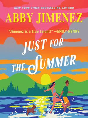 Just for the summer . Abby Jimenez. 