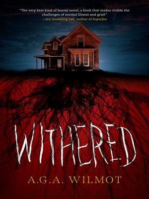 Withered . A.G.A Wilmot. 