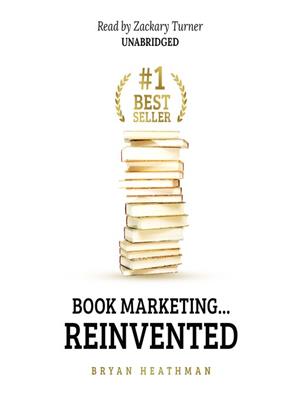 #1 best seller  : Book Marketing ... Reinvented. Bryan Heathman. 