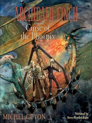 Archibald finch and the curse of the phoenix . Michel Guyon. 