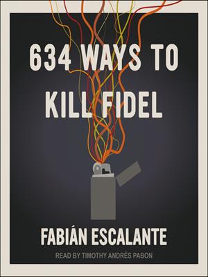 634 ways to kill fidel . Fabian Escalante. 
