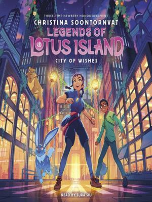 City of wishes (legends of lotus island #3) . Christina Soontornvat. 