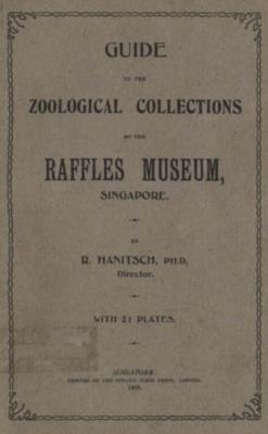 Guide to the zoological collections of the Raffles Museum, Singapore