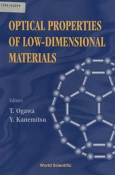 Optical Properties Of Low-Dimensional Materials [ペーパーバック] Ogawa， T Optical properties of low-dimensional materials / editors T. Ogawa