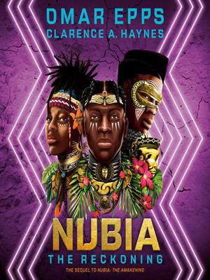 Nubia  : The reckoning. Omar Epps. 