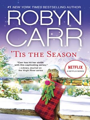 'tis the season: under the christmas tree ; midnight confessions ; backward glance . Robyn Carr. 
