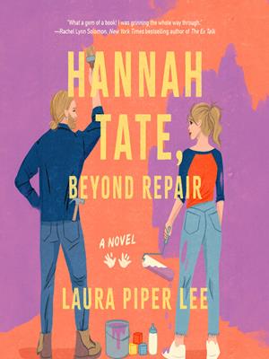 Hannah tate, beyond repair . Laura Piper Lee. 