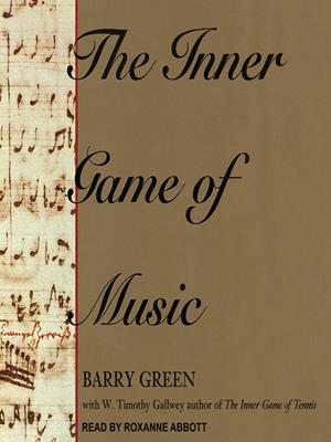 The inner game of music. Barry Green. 