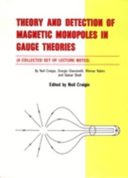 Theory and detection of magnetic monopoles in gauge theories : a ...