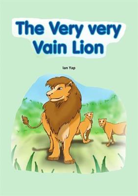 The Very Very Vain Lion