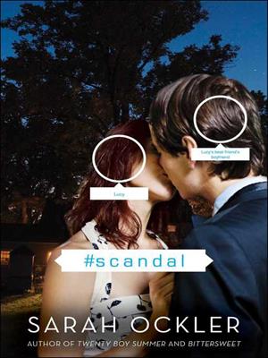 #scandal . Sarah Ockler. 