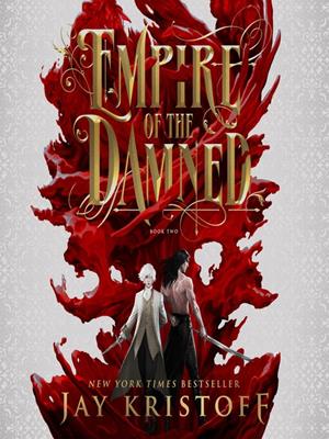 Empire of the damned . Jay Kristoff. 