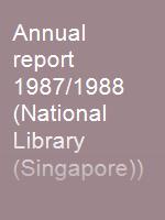 Annual report 1987/1988 (National Library (Singapore))