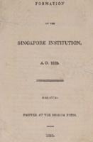 Formation of the Singapore Institution, A.D. 1823