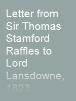 Letter from Sir Thomas Stamford Raffles to Lord Lansdowne, 1823 January 20